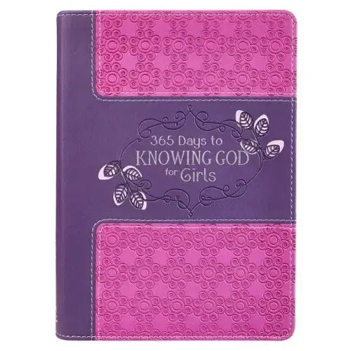 365 Days to Knowing God for Girls Devotional