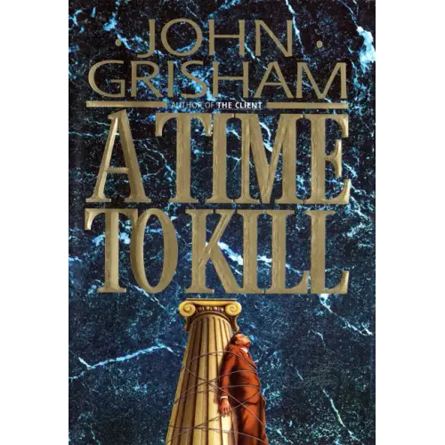 A Time to Kill - Hardcover