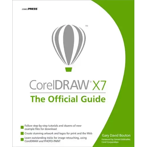 CorelDRAW X7: The Official Guide