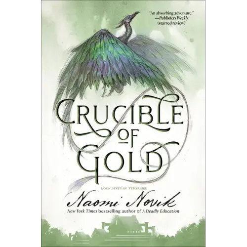 Crucible of Gold: Book Seven of Temeraire - Paperback