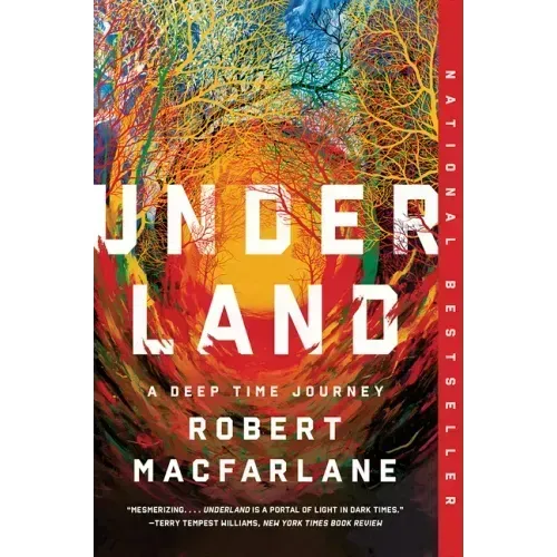 Underland: A Deep Time Journey