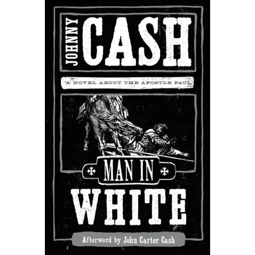 Man in White: A Novel about the Apostle Paul