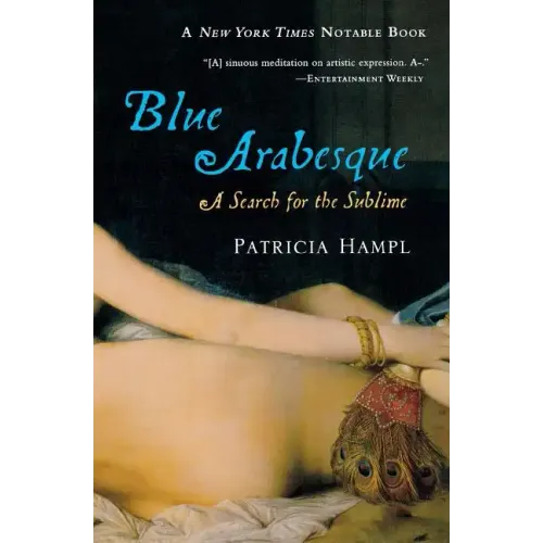 Blue Arabesque: A Search for the Sublime