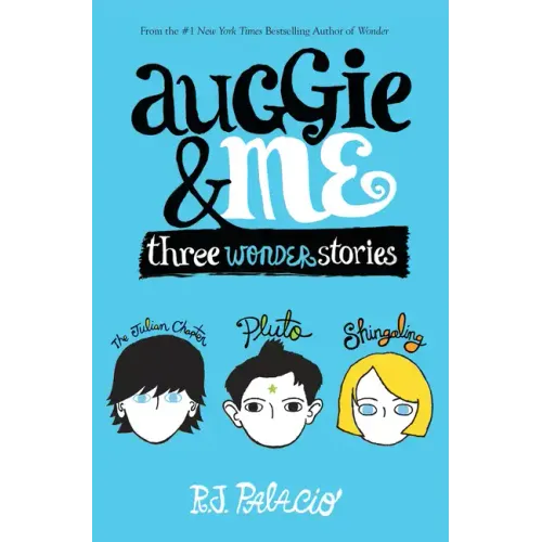 Auggie & Me: Three Wonder Stories - Hardcover
