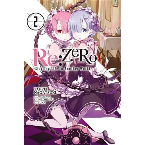 RE: Zero -Starting Life in Another World-, Vol. 2 (Light Novel): Volume 2 - Paperback
