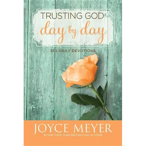 Trusting God Day by Day: 365 Daily Devotions - Hardcover