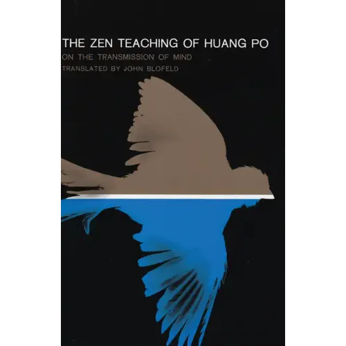 The Zen Teaching of Huang-Po: On the Transmission of Mind - Paperback