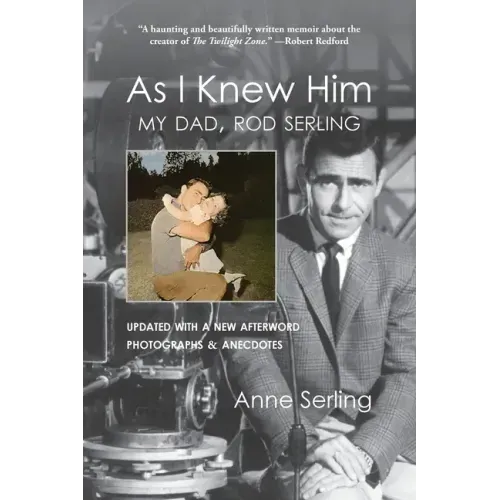 As I Knew Him: My Dad, Rod Serling