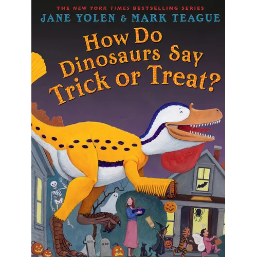 How Do Dinosaurs Say Trick or Treat? - Hardcover