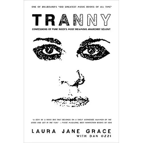 Tranny: Confessions of Punk Rock's Most Infamous Anarchist Sellout - Paperback