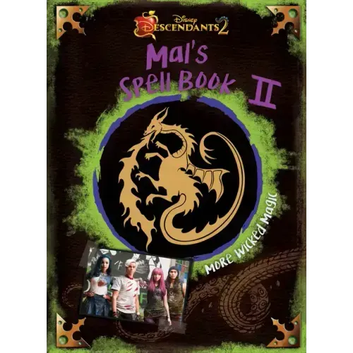 Descendants 2: Mal's Spell Book 2: More Wicked Magic - Hardcover