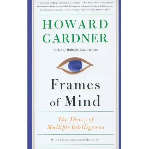 Frames of Mind: The Theory of Multiple Intelligences - Paperback