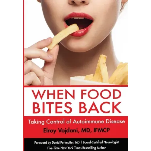 When Food Bites Back: Taking Control of Autoimmune Disease