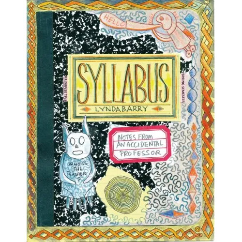 Syllabus: Notes from an Accidental Professor