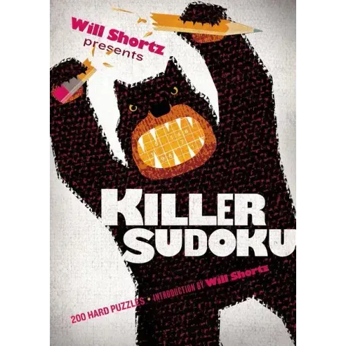 Will Shortz Presents Killer Sudoku: 200 Hard Puzzles - Paperback