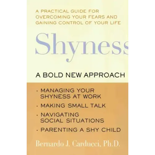 Shyness: A Bold New Approach