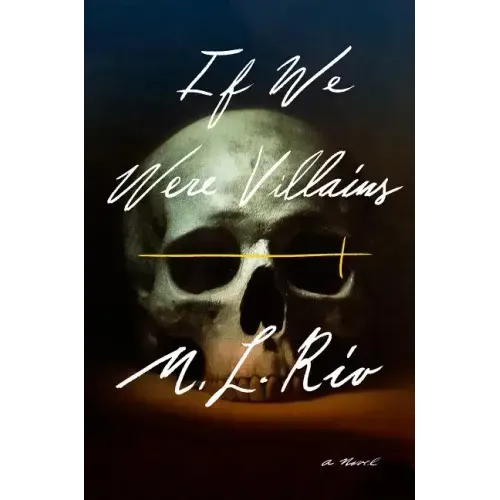 If We Were Villains - Hardcover