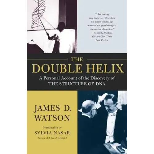 The Double Helix: A Personal Account of the Discovery of the Structure of DNA - Paperback