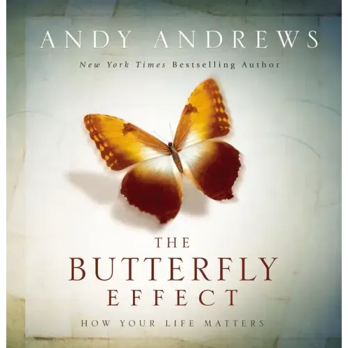 The Butterfly Effect: How Your Life Matters - Hardcover