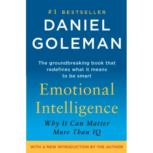 Emotional Intelligence: Why It Can Matter More Than IQ