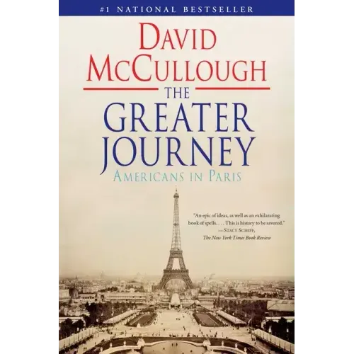 The Greater Journey: Americans in Paris