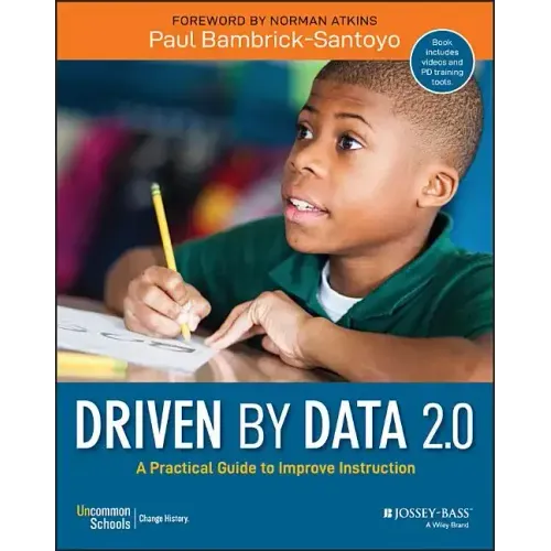 Driven by Data 2.0: A Practical Guide to Improve Instruction - Paperback
