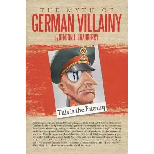 The Myth of German Villainy