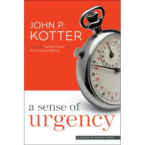 A Sense of Urgency