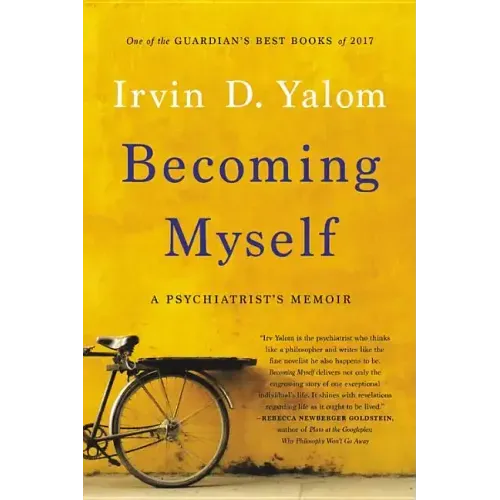 Becoming Myself: A Psychiatrist's Memoir