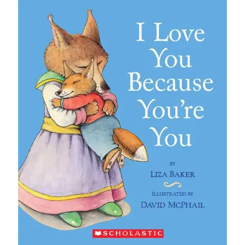 I Love You Because You're You - Board Book
