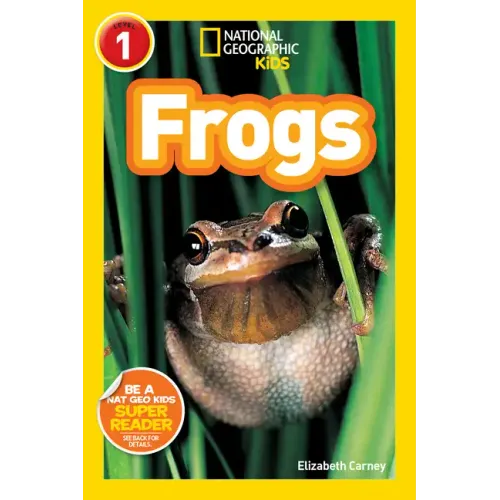 Frogs (National Geographic Kids Explore! Readers, Level 1) - Paperback