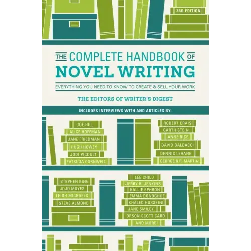 The Complete Handbook of Novel Writing: Everything You Need to Know to Create & Sell Your Work - Paperback