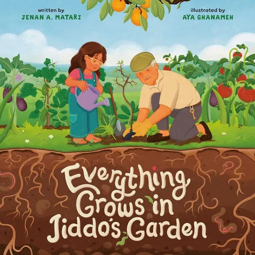 Everything Grows in Jiddo's Garden - Hardcover