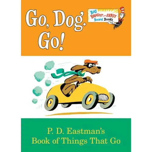 Go, Dog. Go! - Board Book