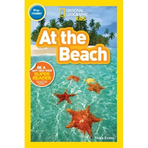 At the Beach (National Geographic Kids Readers, Pre-Reader)