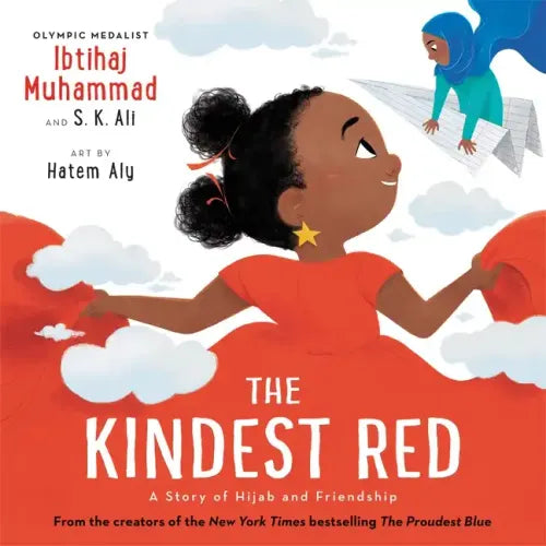 The Kindest Red: A Story of Hijab and Friendship - Hardcover