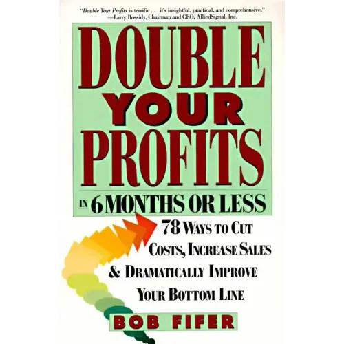 Double Your Profits: In Six Months or Less - Paperback