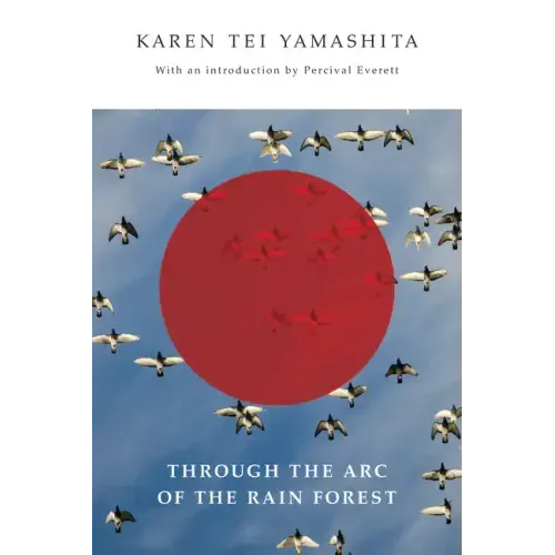 Through the Arc of the Rain Forest