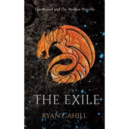 The Exile: The Bound and The Broken Novella