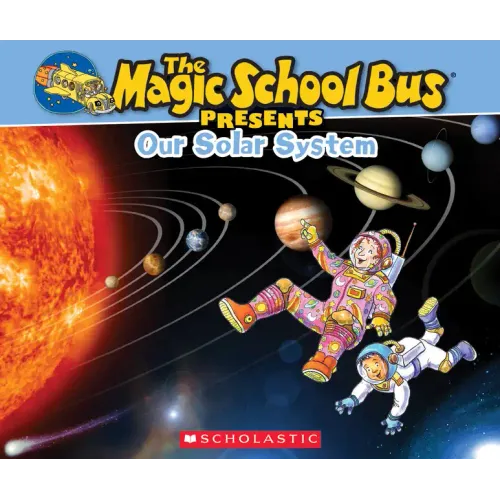The Magic School Bus Presents: Our Solar System: A Nonfiction Companion to the Original Magic School Bus Series - Paperback