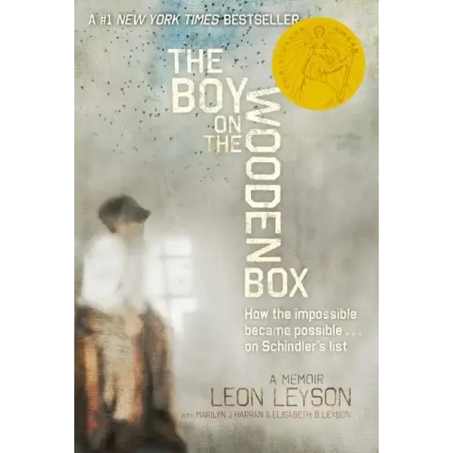 The Boy on the Wooden Box: How the Impossible Became Possible....on Schindler's List