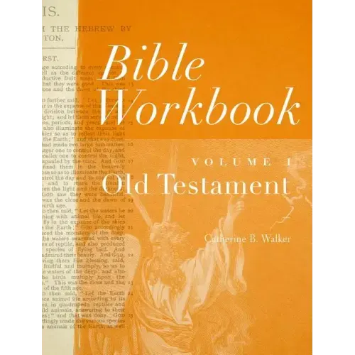 Bible Workbook Volume 1 Old Testament: Volume 1 - Paperback