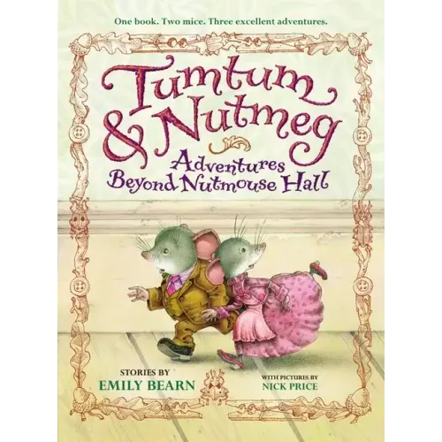 Tumtum & Nutmeg: Adventures Beyond Nutmouse Hall - Paperback