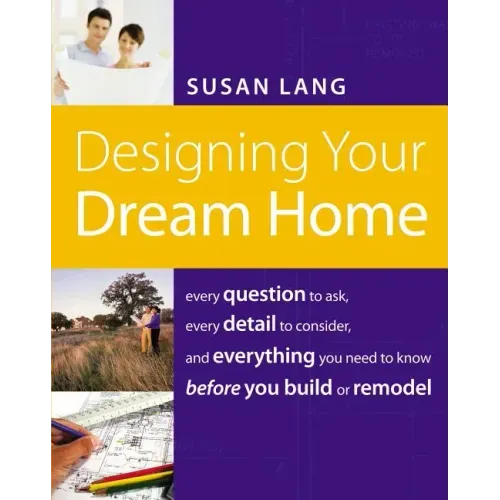 Designing Your Dream Home
