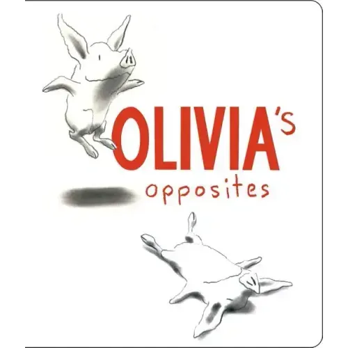 Olivia's Opposites - Board Book