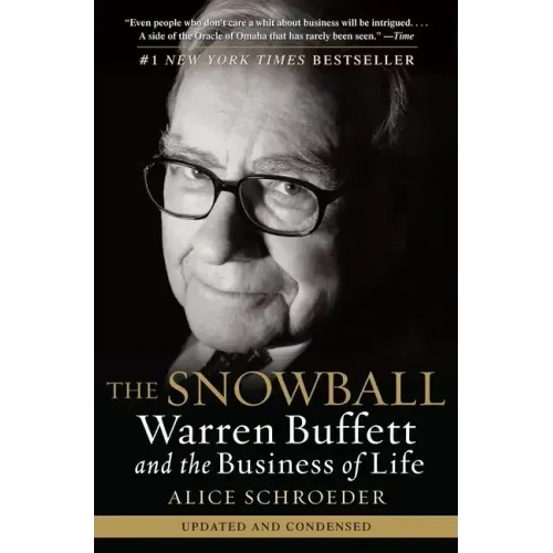 The Snowball: Warren Buffett and the Business of Life - Paperback