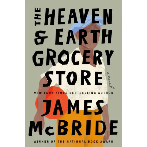 The Heaven & Earth Grocery Store - Hardcover