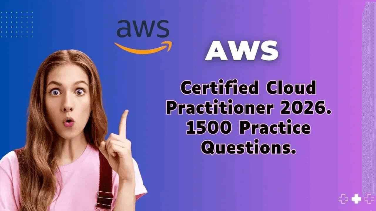 AWS Certified Cloud Practitioner 2026 – 1500 Practice Question - ExpertsTeachers