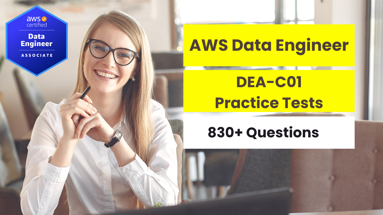 AWS Data Engineer DEA-C01 Practice Tests 2026 Prep Exam - ExpertsTeachers