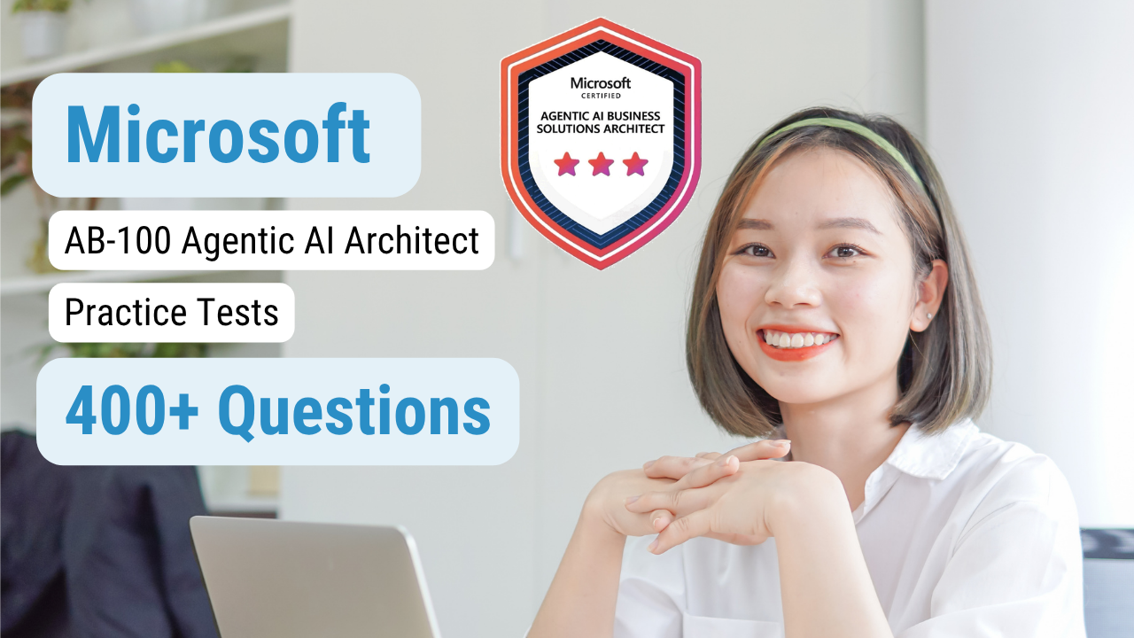 Microsoft AB-100 Agentic AI Architect Practice Tests 2026 - ExpertsTeachers